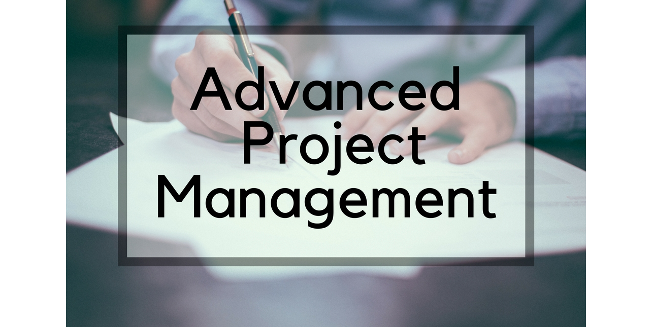 Advanced Project Management